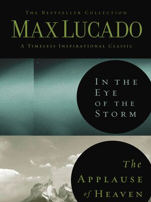 cover image of Lucado 2in1 (In the Eye of the Storm and   Applause of Heaven)